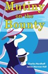 Mutiny on the Bounty - Charles Nordhoff ; James Norman Hall - 9789355222121