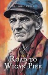 The Road to Wigan Pier - George Orwell - 9789355278210