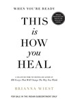 When You're Ready, This is How You Heal - Brianna Wiest - 9789355435538