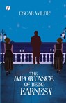 The Importance of Being Earnest - Oscar Wilde - 9789355460387