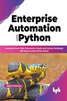 Enterprise Automation with Python - Ambuj Agrawal - 9789355511447