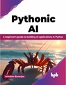Pythonic AI - Arindam Banerjee - 9789355515919