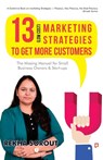13 Low Cost Marketing Strategies to get more Customers - Rekha Sorout - 9789355542854