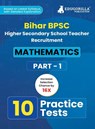 Bihar Higher Secondary School Teacher Mathematics Book 2023 (Part I) Conducted by BPSC - 10 Practice Mock Tests with Free Access to Online Tests - Edugorilla Prep Experts - 9789355566546