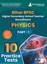 Bihar BPSC Higher Secondary School Teacher - Physics Book 2023 (English Edition) - 10 Practise Mock Tests with Free Access to Online Tests - Edugorilla Prep Experts - 9789355566553
