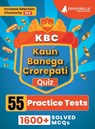 KBC Quiz Book 2023 (English Edition) - Kaun Banega Crorepati - 55 Practice Tests (1600+ Solved MCQs) - Edugorilla Prep Experts - 9789355569820