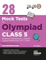 28 Mock Test Series for Olympiads Class 5 Science, Mathematics, English, Logical Reasoning, GK & Cyber 2nd Edition - Disha Experts - 9789355645890