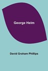 George Helm - GRAHAM PHILLIPS,  David - 9789355752116