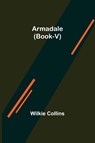 Armadale (Book-V) - Wilkie Collins - 9789355756817