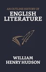 An Outline History of English Literature - William Henry Hudson - 9789355840134