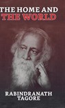The Home and the World - Rabindranath Tagore - 9789355845146