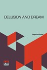 Delusion And Dream - Sigmund Freud - 9789356143777