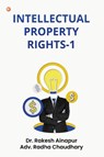 Intellectual Property Rights-1 - Rakesh Ainapur ; Adv Radha Chaudhary - 9789356218475