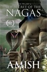 The Secret Of The Nagas (Shiva Trilogy Book 2) - Amish Tripathi - 9789356290600