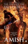 The Oath Of The Vayuputras (Shiva Trilogy Book 3) - Amish Tripathi - 9789356290785