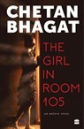 The Girl In Room 105 - Chetan Bhagat - 9789356291089