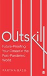 Outskill - Partha Basu - 9789356292666