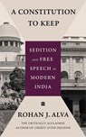 A Constitution to Keep - Rohan J. Alva - 9789356296664
