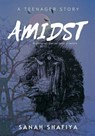 Amidst - Sanah Shafiya - 9789356399983