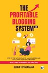 The Profitable Blogging System 2.0 - Durga Thiyagarajan - 9789356483613