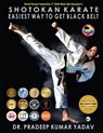 Shotokan Karate - Pradeep Kumar Yadav - 9789356488670