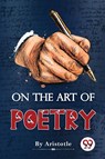 On the Art of Poetry - Aristotle - 9789356568662