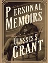 Personal Memoirs of Ulysses S. Grant - Ulysses S. Grant - 9789356617131