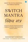 Switch Mantra - Vivek Sharma ; Rajni Mahajan ; Hetal Pandya - 9789356681217