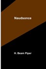 Naudsonce - H. Beam Piper - 9789356707627