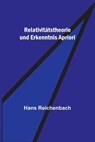 Reichenbach, H: Relativitätstheorie und Erkenntnis Apriori - Hans Reichenbach - 9789356789456