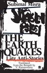 The Earth Quakes - Subimal Misra - 9789356991767