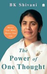 The Power of One Thought - Brahma Kumari Shivani - 9789356993334