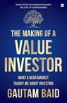 The Making of a Value Investor - Gautam Baid - 9789356994287