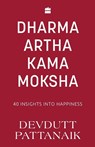 Dharma Artha Kama Moksha - Devdutt Pattanaik - 9789356995598