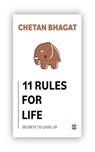 11 Rules For Life - Chetan Bhagat - 9789356996328