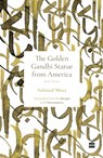 Golden Gandhi Statue From America - Subimal Misra - 9789356996878