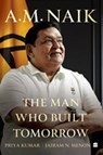 A.M. Naik - Priya Kumar ; Jairam N. Menon - 9789356996922