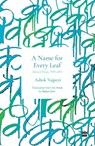 Name For Every Leaf - Ashok Vajpeyi - 9789356997196