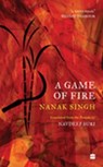A Game of Fire - Nanak Singh ; Navdeep Suri - 9789356997561