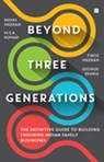 Beyond Three Generations - Navas Meeran ; MSA Kumar ; Firoz Meeran ; George Skaria - 9789356998360