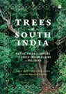 Trees of South India - Paul Blanchflower ; Marie Demont - 9789356999213