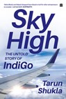 Sky High - Tarun Shukla - 9789356999268