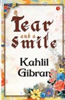 A Tear and a Smile - Kahlil Gibran - 9789357021999