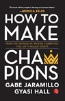 How to Make Champions - GABE JARAMILLO - 9789357022286