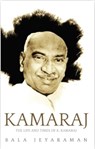 Kamaraj - Bala Jayaraman - 9789357026246