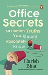 Office Secrets/ऑफ़िस सीक्रेट्स - Harish/हरीश Bhat/भट - 9789357081429