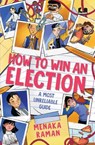 How to Win an Election - Menaka Raman - 9789357085755