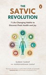 The Satvic Revolution - Subah Saraf ; Harshvardhan Saraf - 9789357089937