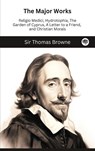 The Major Works - BROWNE,  Sir Thomas - 9789357249843