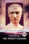 The Lives of the Twelve Caesars - C. Suetonius Tranquillus - 9789357271097